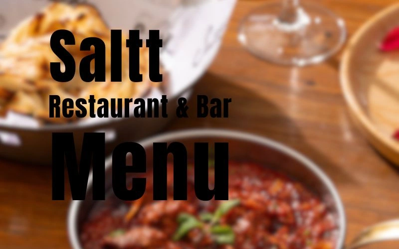 Saltt Restaurant & Bar Menu 2026 — 10 Things You Must Know Before You Go Saltt Restaurant & Bar Menu