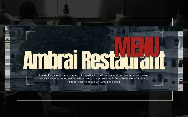 Ambrai Restaurant Menu — Dishes, Prices & Honest Reviews Ambrai Restaurant Menu — Dishes, Prices & Honest Reviews